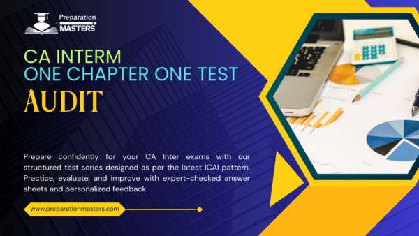 CA Intermediate One Chapter One Test Audit